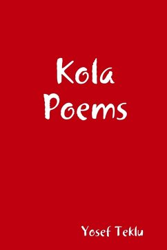 Kola Poems - Teklu, Yosef