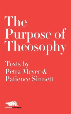 The Purpose of Theosophy - Meyer, Petra; Sinnett, Patience