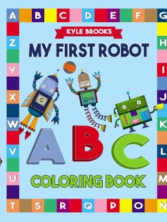 My First Robot ABC Coloring Book - Brooks, Kyle