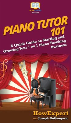 Piano Tutor 101 - Howexpert; Joseph, DeGregorio