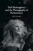 Still Shakespeare and the Photography of Performance