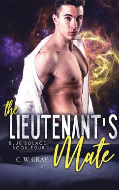 The Lieutenant's Mate - Gray, C. W.