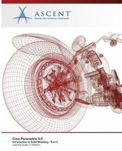 Creo Parametric 5.0 - Ascent - Center for Technical Knowledge