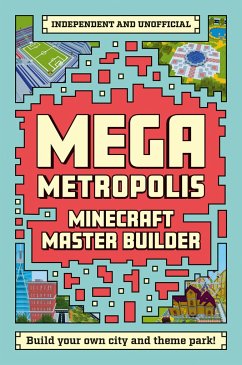 Master Builder - Minecraft Mega Metropolis (Independent & Unofficial) - Rooney, Anne; Rooney, Anne