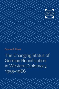 Changing Status of German Reunification in Western Diplomacy, 1955-1966 - Planck, Charles R