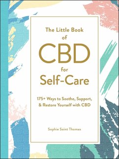 The Little Book of CBD for Self-Care - Saint Thomas, Sophie