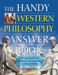 The Handy Western Philosophy Answer Book - D'Angelo, Ed