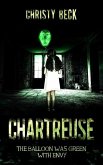Chartreuse: The Balloon Was Green With Envy
