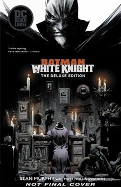 Batman: White Knight Deluxe Edition - Murphy, Sean Gordon