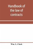 Handbook of the law of contracts