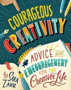 Courageous Creativity - Zarr, Sara