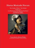 Hortus Musicalis Novum New Garden of Music - The Preludes Late Renaissance Lute Music by Elias Mertel Volume Two For Baritone Ukulele and Other Four Course Instruments