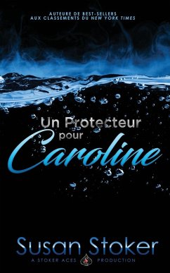 Un Protecteur Pour Caroline - Stoker, Susan; Translation, Valentin