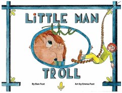Little Man the Troll - Fust, Ben