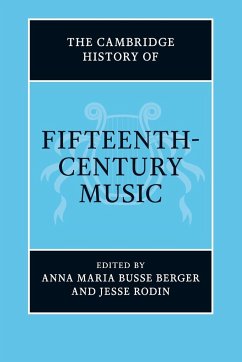 The Cambridge History of Fifteenth-Century Music