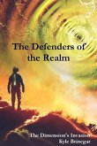 Defenders of the Realm: The Dimension's Invasion