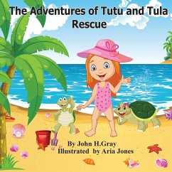 The Adventures of Tutu and Tula. Rescue - Gray, John