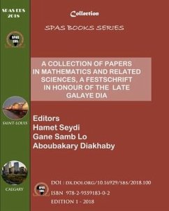 A Collection of Papers in Mathematics and Related Sciences: A Festschrift in Honour of the Late Galaye Dia - Lo, Gane Samb; Dia, Galaye; Seydi, Hamet