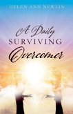 A Daily Surviving Overcomer