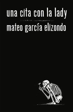 Una Cita Con La Lady / A Date with That Lady - García Elizondo, Mateo