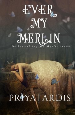 Ever My Merlin - Ardis, Priya