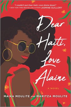 Dear Haiti, Love Alaine - Moulite, Maika; Moulite, Maritza