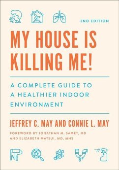 My House Is Killing Me! - May, Jeffrey C; May, Connie L