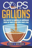Cups to Gallons: How to Profit More by Launching a Very Lucrative Catering Business