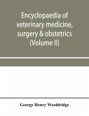 Encyclopaedia of veterinary medicine, surgery & obstetrics (Volume II)