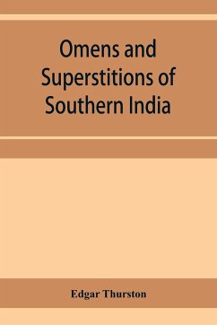 Omens and superstitions of southern India - Thurston, Edgar