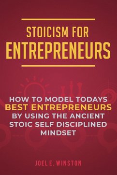 Stoicism for Entrepreneurs - Winston, Joel E.