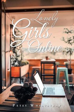 Lonely Girls Online - Wheatstraw, Petey