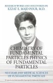 CHEMISTRY OF FUNDAMENTAL PARTICLES PHYSICS OF FUNDAMENTAL PARTICLES