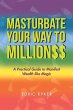 Masturbate Your Way to Million$$ - Bild 1