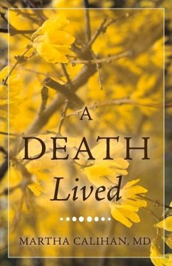 A Death Lived - Calihan, Martha