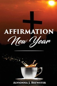 Affirmation New Year - Brewster, Alvionna