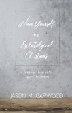 Have Yourself an Eschatological Christmas: Christmas Hope in An Age of Pessimism