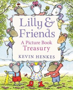 Lilly & Friends - Henkes, Kevin