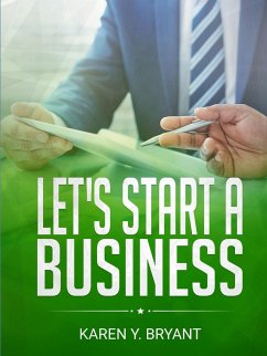 Let's Start A Business - Bryant, Karen Y.