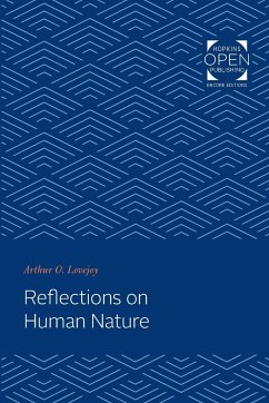 Reflections on Human Nature - Lovejoy, Arthur O