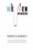 We-Men@Work: A conversation starter for practicing gender neutrality at Indian workplaces