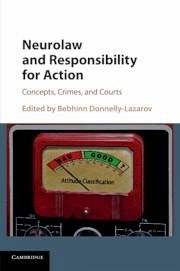 Neurolaw and Responsibility for Action