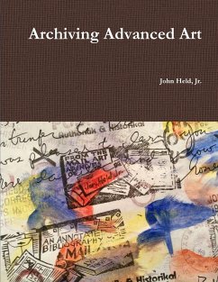 Archiving Advanced Art - Held Jr., John