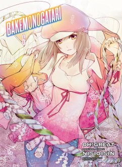 Bakemonogatari (Manga) 6 - Nisioisin; Oh Great