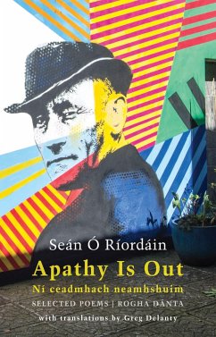 Apathy Is Out: Selected Poems - O Riordain, Sean