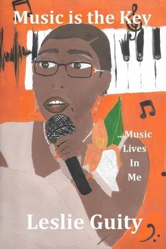 Music is the Key: Music Lives in Me - Guity, Leslie
