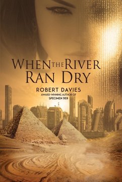 When the River Ran Dry - Davies, Robert