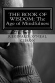 THE BOOK of WISDOM: THE AGE of MINDFULNESS