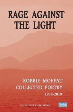 Rage Against The Light - Moffat, Robbie