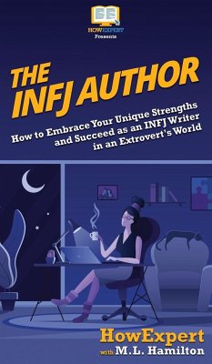 The INFJ Author - Howexpert; Hamilton, M. L.